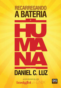 Recarregando a Bateria Humana
