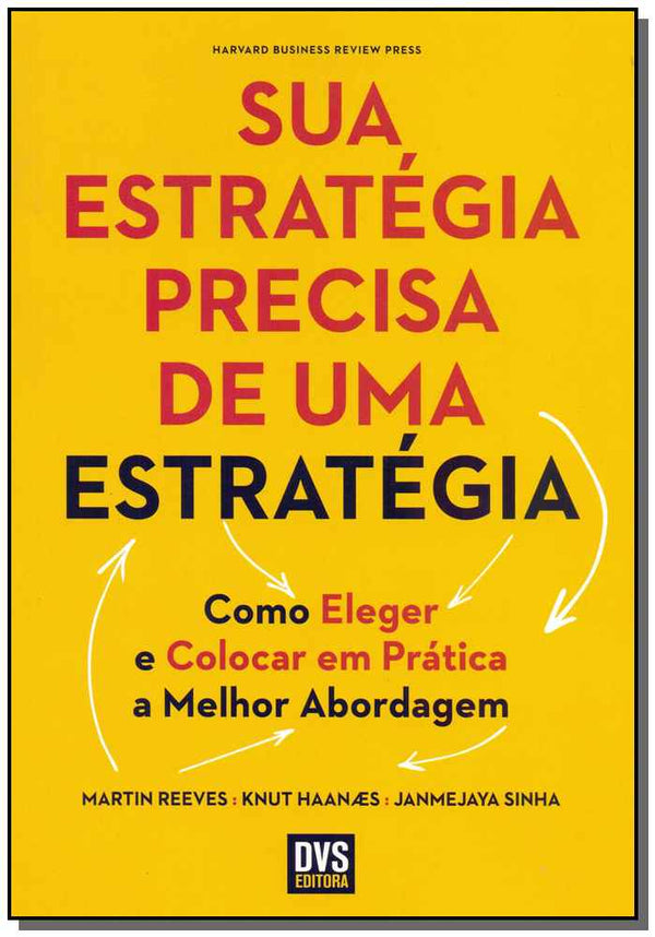 Capa do livro Sua Estratégia Precisa de uma Estratégia, de Martin Reeves