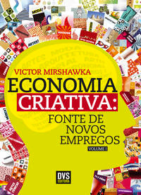 Capa do livro Economia Criativa, de Victor / Mirshawka Jr., Victor Mirshawka