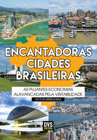 Capa do livro Encantadoras Cidades Brasileiras - Vol. 01, de Victor / Mirshawka Jr., Victor Mirshawka