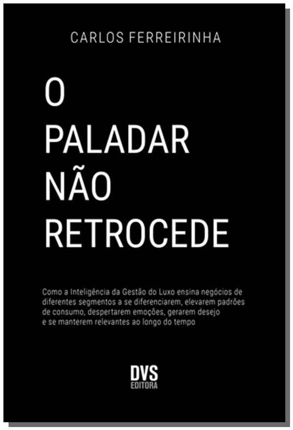 Capa do livro Paladar Nao Retrocede, o, de Carlos Ferreirinha