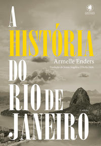 Capa do livro História do Rio de Janeiro, a - 03ed/15, de Armelle Enders