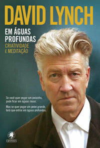 Capa do livro Em Águas Profundas, de David Lynch