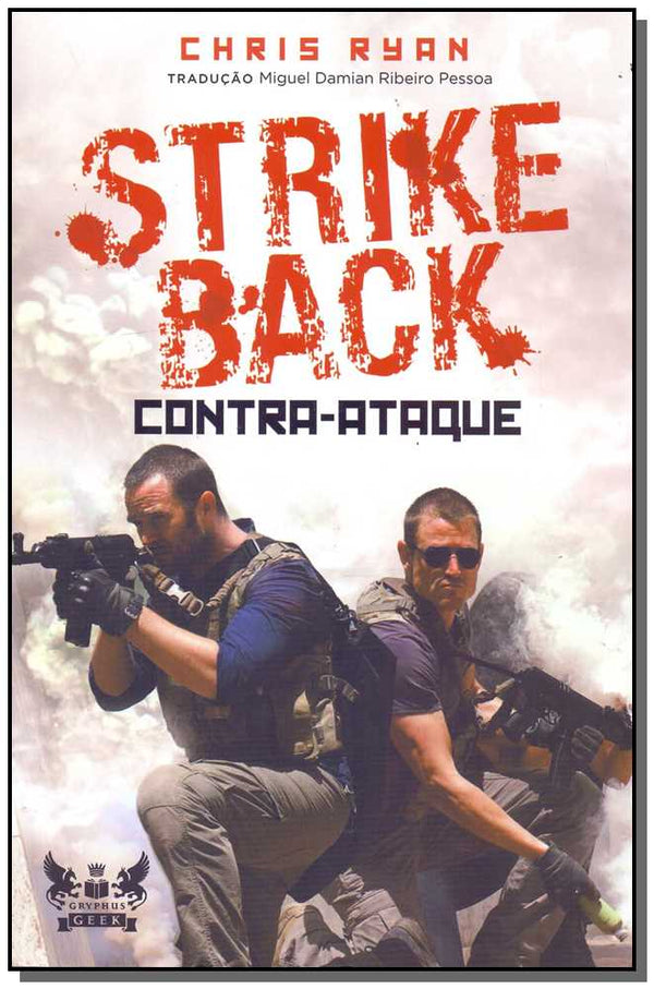 Capa do livro Strike Back - Contra-Ataque, de Chris Ryan