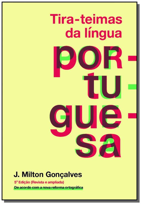 Capa do livro Tira-Teimas da Língua Portuguesa, de J. Milton Gonçalves