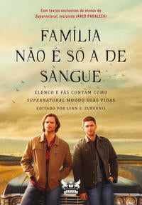 Capa do livro Família Não É Só a de Sangue, de Editora Gryphus