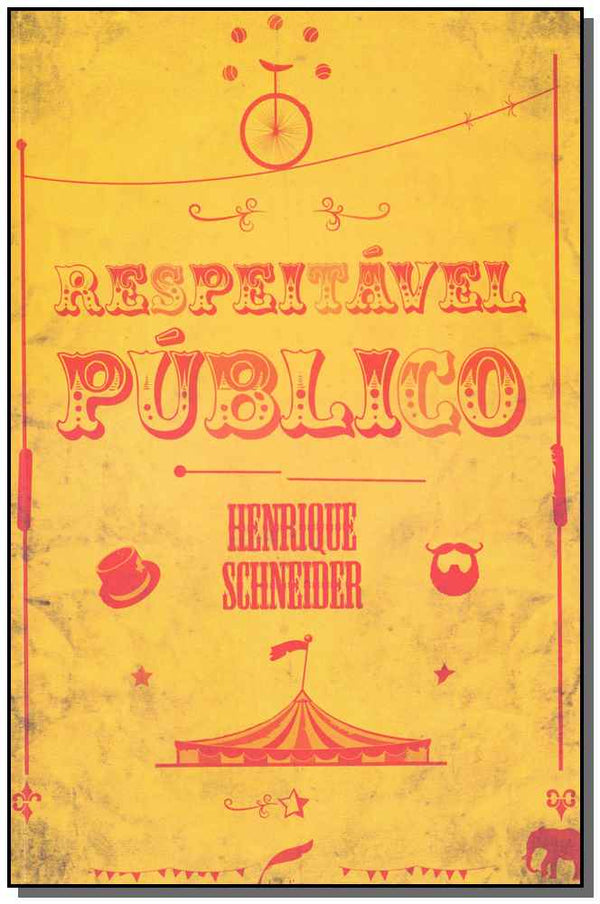 Capa do livro Respeitável Público, de Henrique Schneider