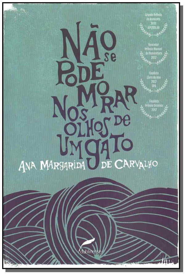 Capa do livro Não se Pode Morar nos Olhos de um Gato, de Ana Margarida de Carvalho