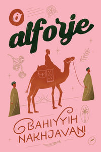 Capa do livro Alforje, o - 02ed/19, de Bahiyyih Nakhjavani