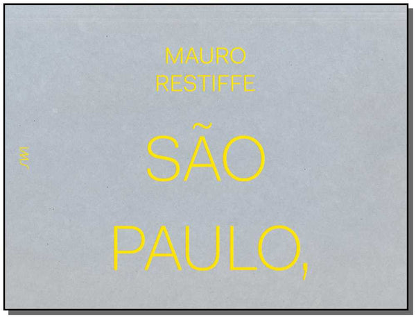 Capa do livro São Paulo - Fora de Alcance, de Mauro Restiffe