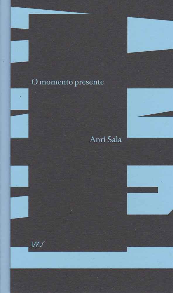 Capa do livro Momento Presente, o, de Anri Sala