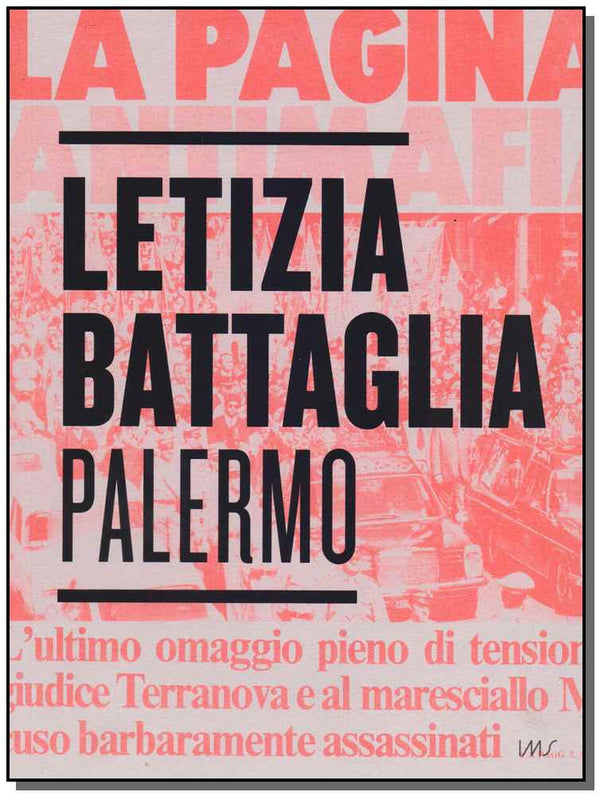 Capa do livro Letizia Battaglia - Palermo, de Letizia Battaglia