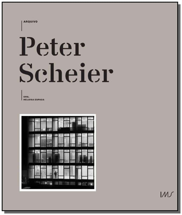Capa do livro Arquivo Peter Scheier, de Heloisa Espada (org.)