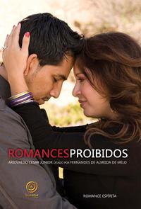 Capa do livro Romances Proibidos, de Ariovaldo Cesar Junior