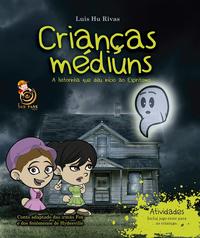 Capa do livro Crianças Médiuns, de Luis Hu Rivas