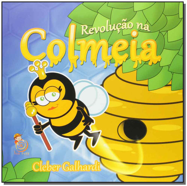 Capa do livro Revolução na Colmeia, de Cleber Galhardi