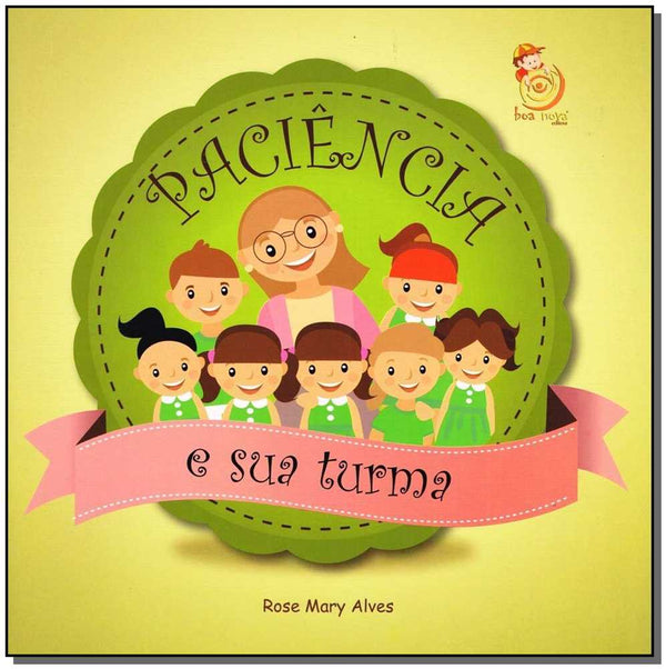 Capa do livro Paciência e Sua Turma, de Rose Mary Alves