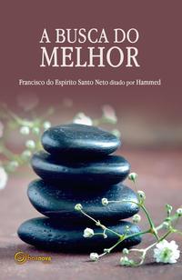 Capa do livro Busca do Melhor, a, de Francisco do Espirito Santo Neto