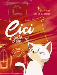Capa do livro Cici, a Gata sem-Teto, de Isaura Kaufman