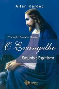 O Evangelho Segundo o Espiritismo