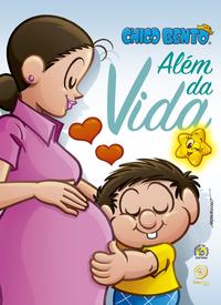 Capa do livro Chico Bento Além da Vida, de Mauricio de Sousa