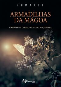 Armadilhas da Mágoa