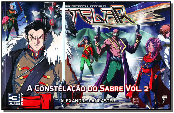 Capa do livro Constelação do Sabre, a - Vol.02, de Alexandre Lancaster