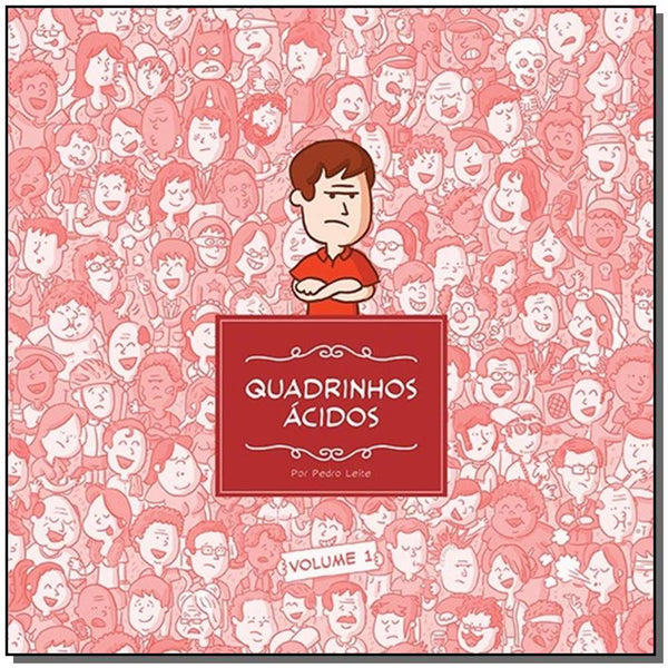 Capa do livro Quadrinhos Acidos, de Pedro Leite