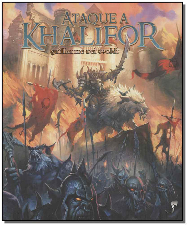 Capa do livro Ataque a Khalifor, de Guilherme Dei Svaldi