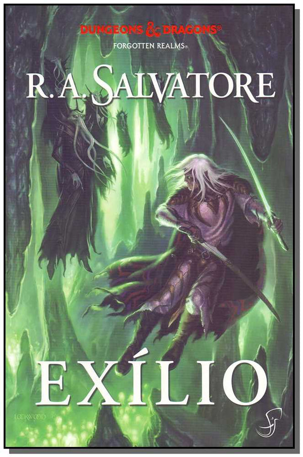 Capa do livro Lenda de Drizzt, a - Vol. 02 - Exílio, de R. A. Salvatore