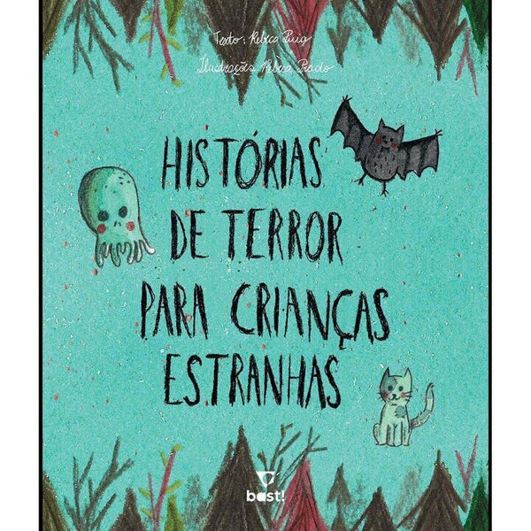 Capa do livro Histórias de Terror para Crianças Estranhas, de Rebeca Puig