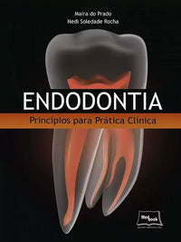 Endodontia - Princípios para a Prática Clínica