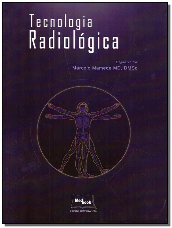 Capa do livro Tecnologia Radiológica, de Marcelo Henrique Mamede (org.)