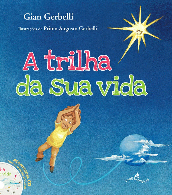 Capa do livro A Trilha da Sua Vida, de Giancarlo Gerbelli