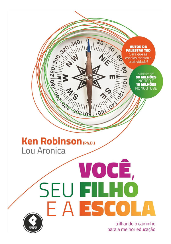 Capa do livro Você, Seu Filho e a Escola, de Ken Robinson
