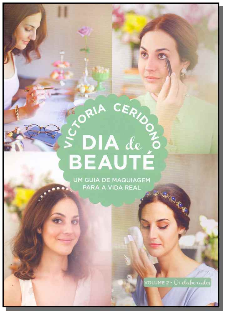 Dia de Beaute - Vol. 2 - Os Elaborados