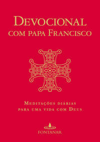 Capa do livro Devocional com Papa Francisco - Meditações Diárias para uma Vida com Deus, de Jorge Mario Bergoglio