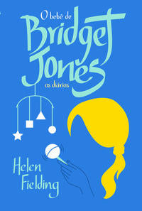 Capa do livro Bebê de Bridget Jones, o: Os Diários, de Helen Fielding