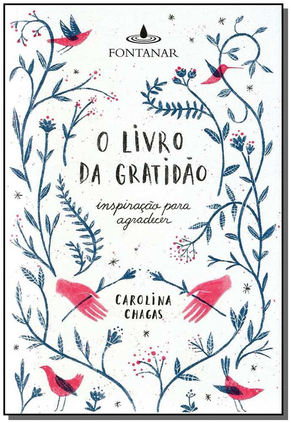 Capa do livro Livro da Gratidão, o, de Carolina Chagas