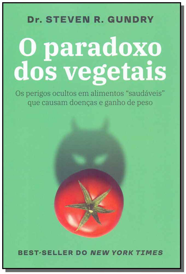Capa do livro O Paradoxo dos Vegetais, de Dr. Steven R. Gundry