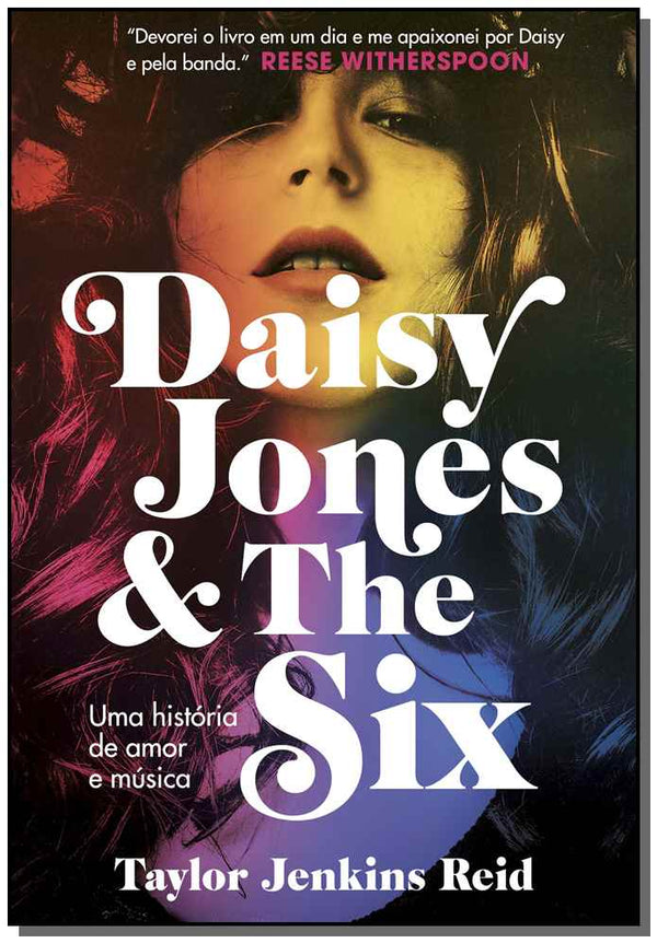 Capa do livro Daisy Jones And The Six, de Taylor Jenkins Reid