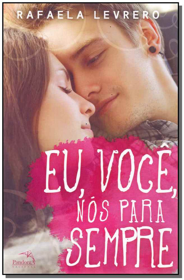 Capa do livro Eu e Você, nos para Sempre, de Rafaela Levrero