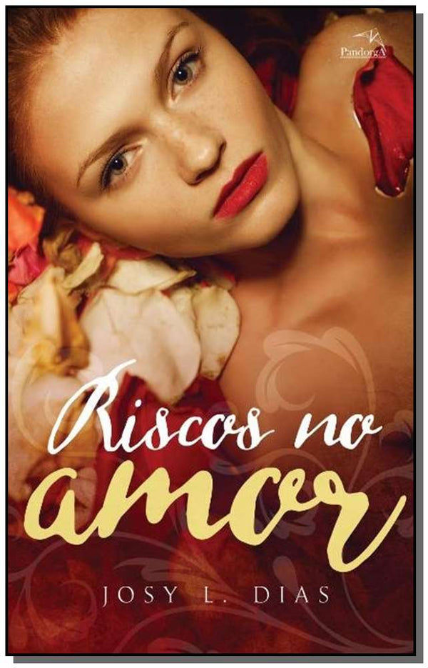 Capa do livro Riscos no Amor, de Josy Lira Dias
