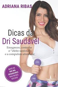Capa do livro Dicas da Dri Saudavel, de Adriana Ribas