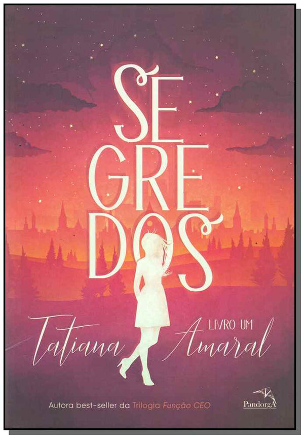 Capa do livro Segredos - (Pandorga), de Tatiana Amaral