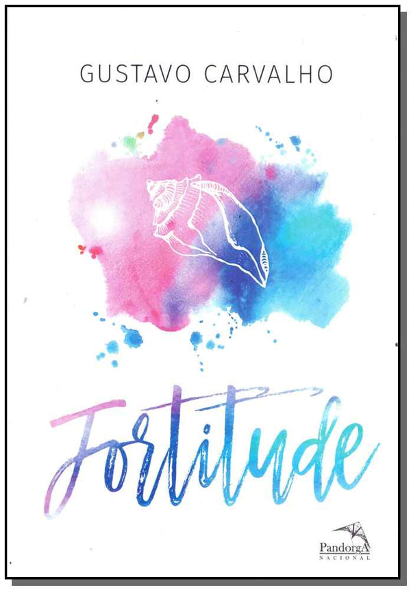 Capa do livro Fortitude, de Gustavo Carvalho