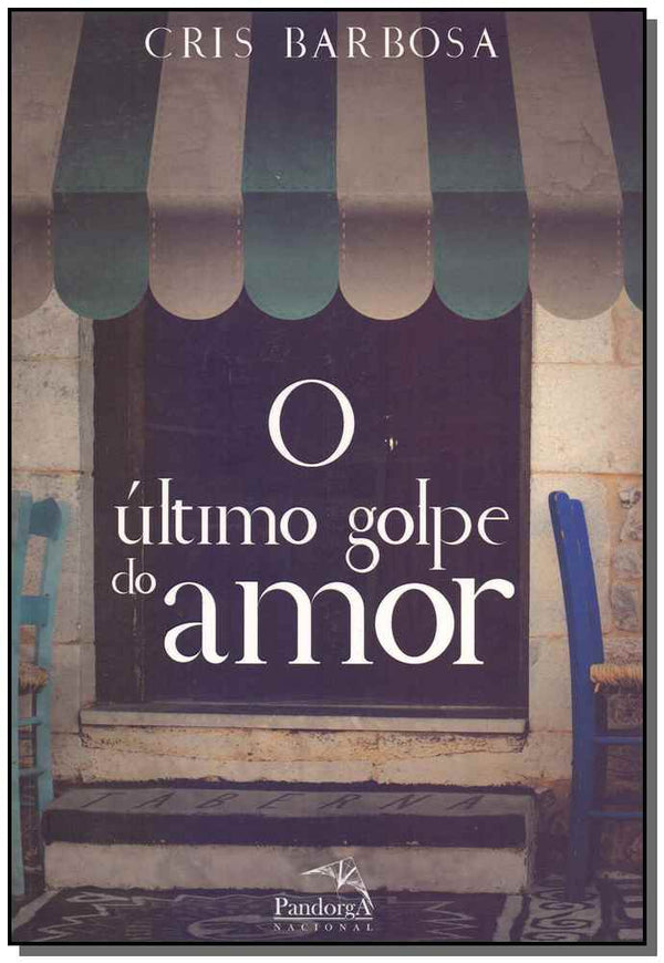 Capa do livro O Último Golpe do Amor, de Cris Barbosa