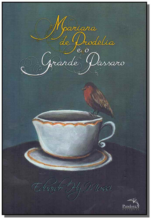 Capa do livro Mariana de Prodélia e o Grande Pássaro, de Eduardo Hy Mussi