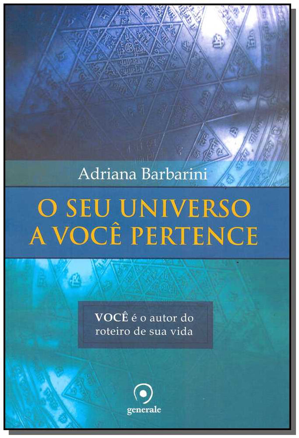 Capa do livro O Seu Universo a Você Pertence, de Adriana Barbarini