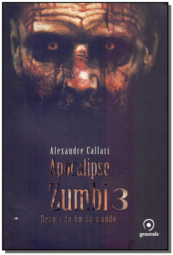 Capa do livro Apocalipse Zumbi 3, de Alexandre Callari